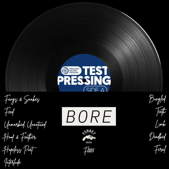 A limited edition “Feral - Test Press LP” black vinyl record labeled TEST PRESSING sits above a handwritten tracklist for the band BORE, featuring song titles in white on both sides and the Ferret Music logo at the bottom—a rare first pressing for true collectors.