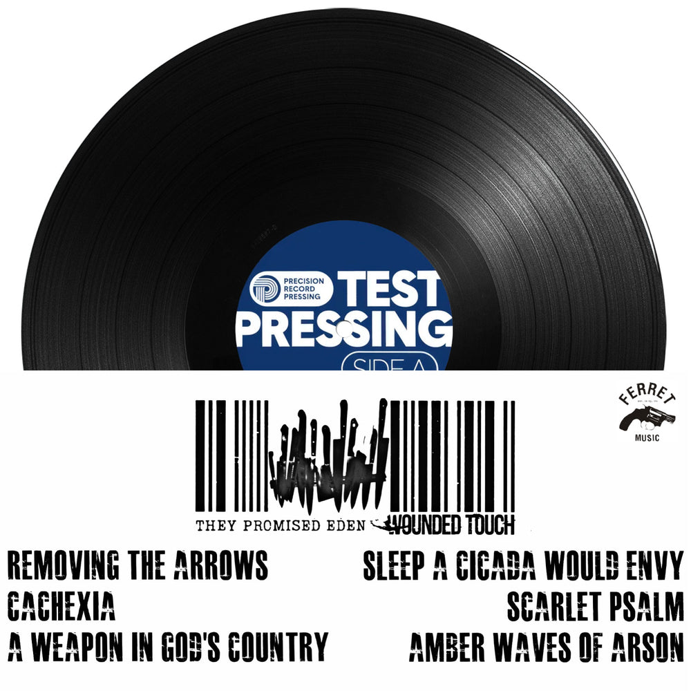 A They Promised Eden - Test Press LP with a blue center label, shown above a tracklist for Removing the Arrows featuring the bands They Promised Eden and Wounded Touch, with a barcode graphic of knives and a gun logo.