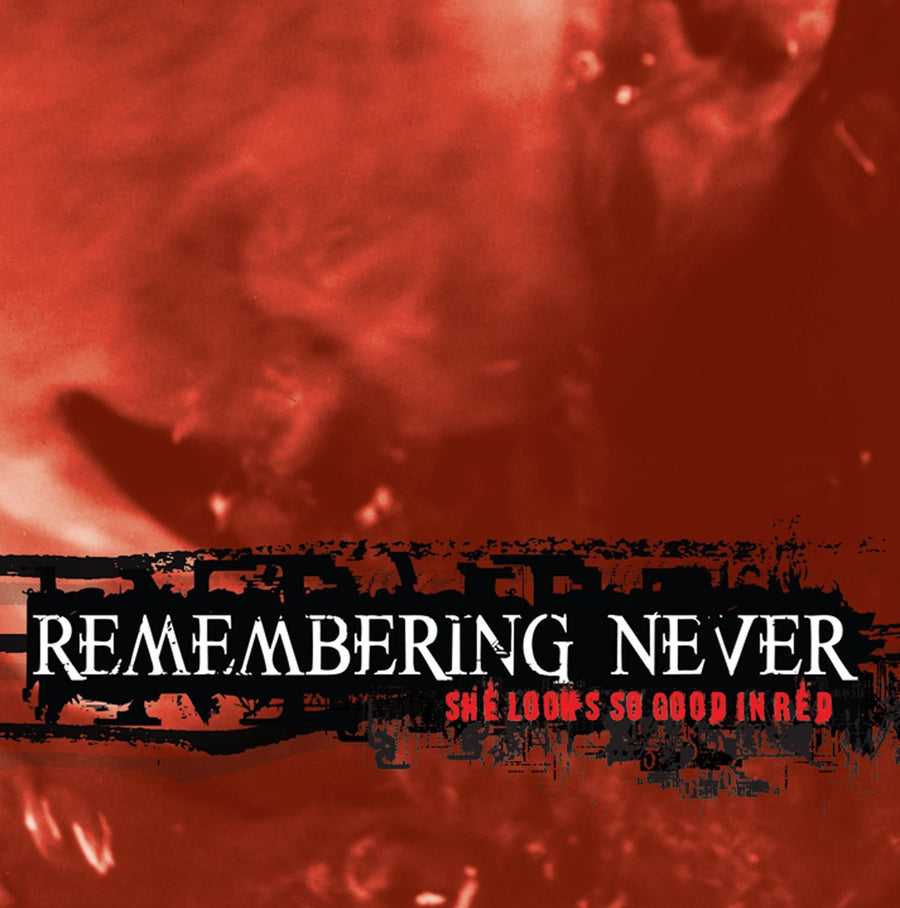Remembering Never - She Looks So Good In Red