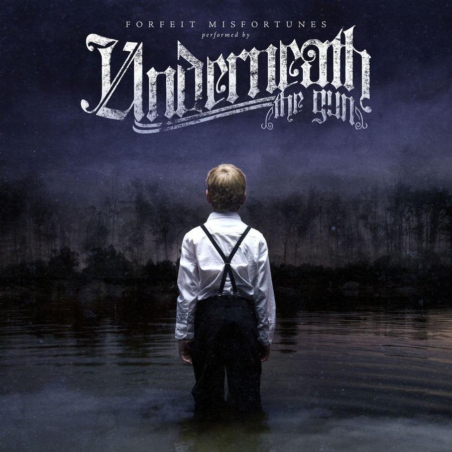 Underneath The Gun - Forfeit Misfortunes