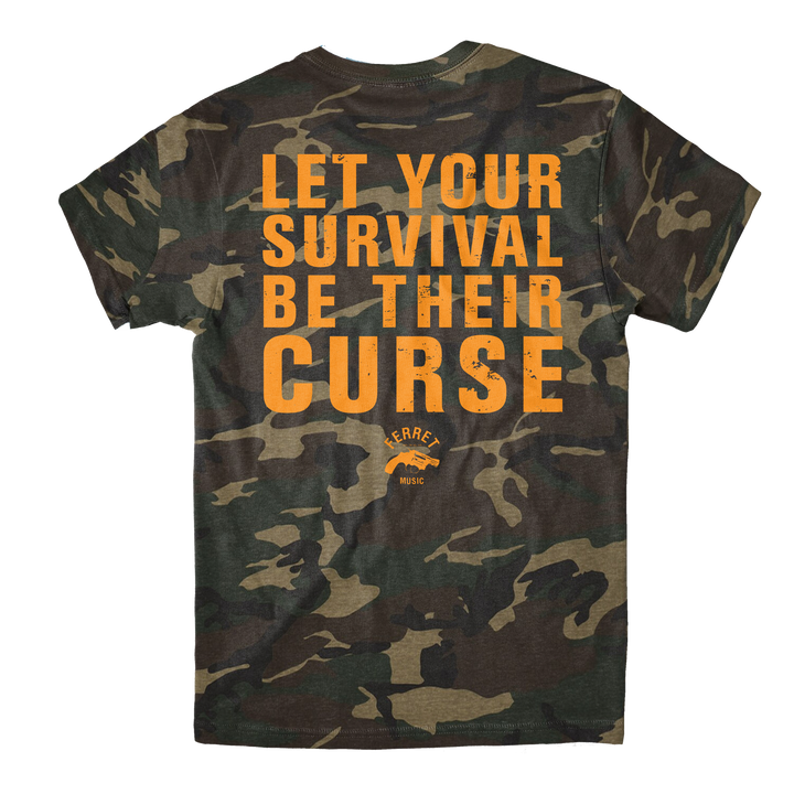 Curse - Camo T-shirt with a regular fit, featuring orange text reading LET YOUR SURVIVAL BE THEIR CURSE and a revolver logo above FERRET MUSIC on the back.