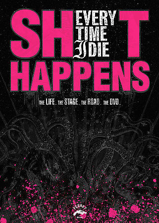 Every Time I Die - Shit Happens